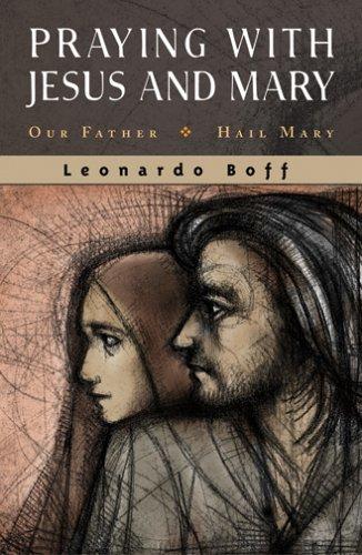 Praying With Jesus And Mary