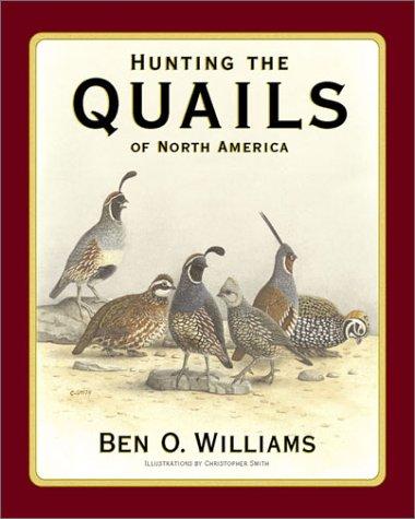 Hunting the Quails of North America