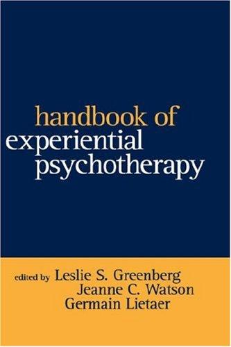 Handbook of experiential psychotherapy