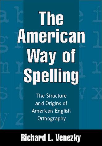 The American Way of Spelling