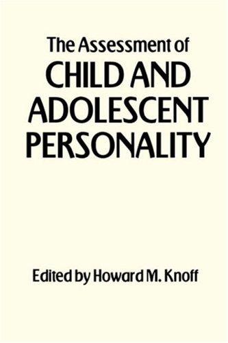 The assessment of child and adolescent personality