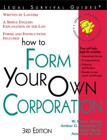 How to Form Your Own Corporation