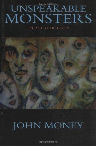 Unspeakable monsters in all our lives