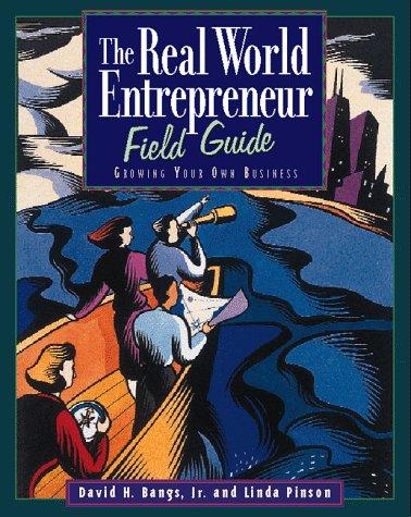 The real world entrepreneur field guide