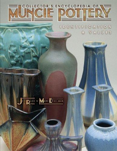 Collector's Encyclopedia of Muncie Pottery