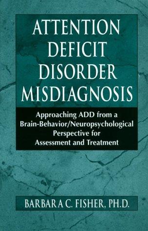 Attention deficit disorder misdiagnosis