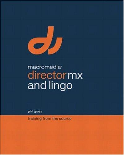 Macromedia Director MX and Lingo
