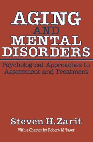 Aging & Mental Disorders: Psychological Approaches to Assessment & Treatment