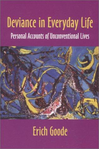 Deviance in everyday life