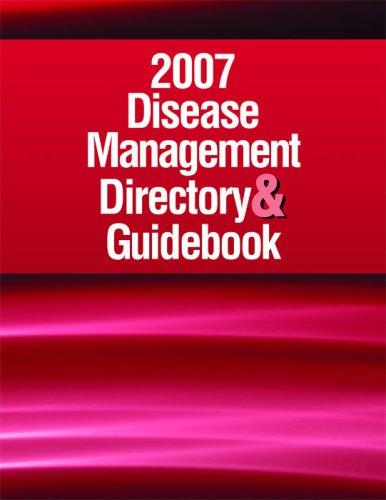 Disease Management Directory and Guidebook 2007
