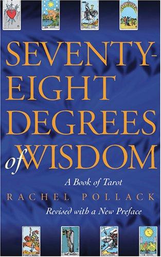 Seventy-eight degrees of wisdom
