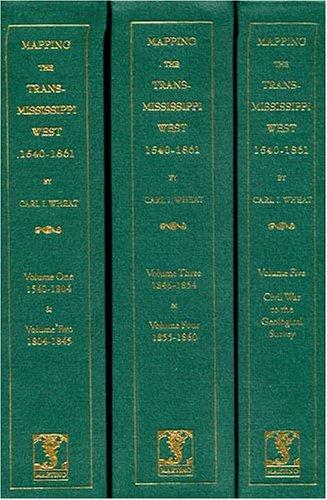Mapping the Trans-Mississippi West, 1540-1861