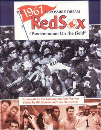 The 1967 impossible dream Red Sox