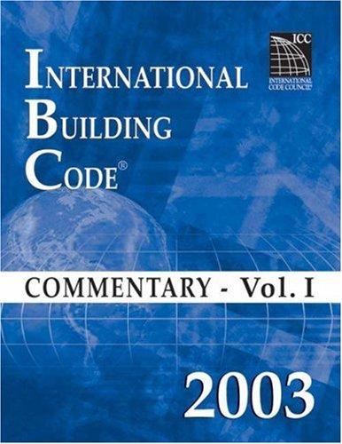 2003 International Building Code Commentary Volume 1