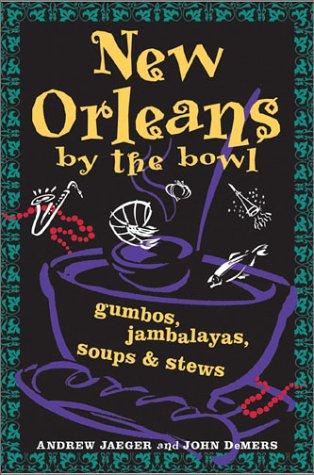 New Orleans by the Bowl