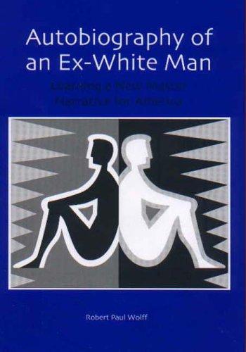 Autobiography of an ex-white man