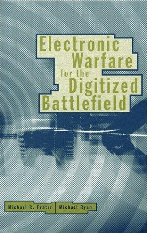 Electronic Warfare for the Digitized Battlefield