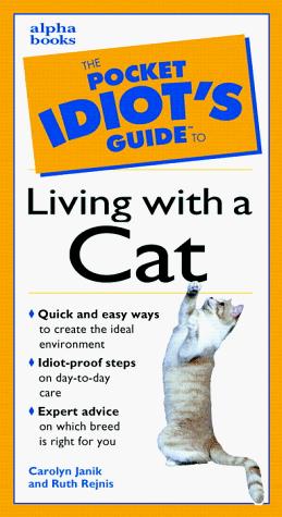 The pocket idiot's guide to living with a cat