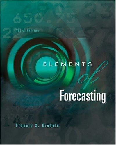Elements of Forecasting with Economic Applications Card and InfoTrac College Edition