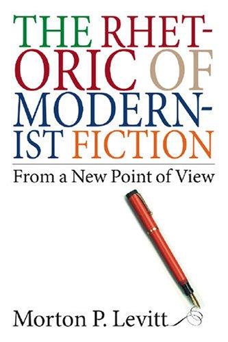 The rhetoric of modernist fiction from a new point of view