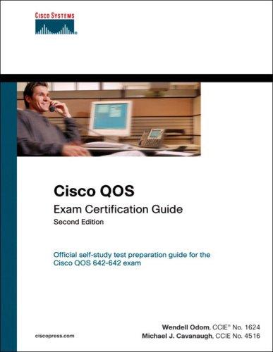 Cisco QOS Exam Certification Guide (IP Telephony Self-Study) (2nd Edition) (Exam Certification Guide)