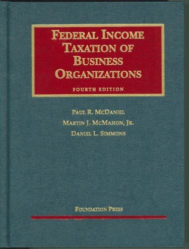 Federal Income Taxation of Business Organizations