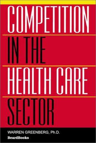 Competition in the health care sector