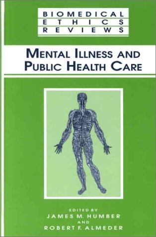 Mental Illness and Public Health Care