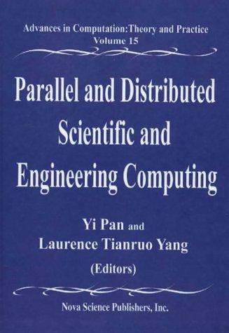 Parallel and Distributed Scientific and Engineering Computing