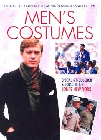 Men's Costumes (Twentieth-Century Developments in Fashion and Costume)
