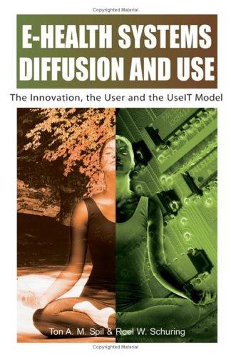 E-health Systems Diffusion and Use