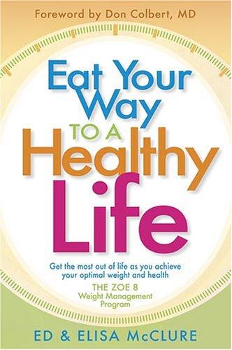 Eat your way to a healthy life
