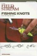 The Field & Stream Fishing Knots Handbook, Second Edition