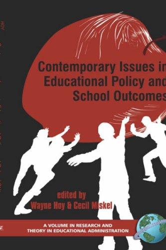 Contemporary Issues in Educational Policy and School Outcomes