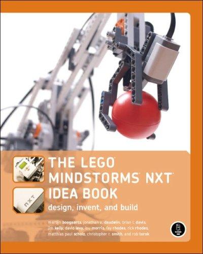 The LEGO MINDSTORMS NXT Idea Book
