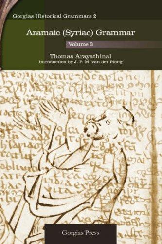 Aramaic (Syriac) Grammar, Volume 3