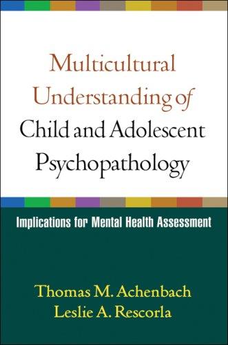 Multicultural Understanding of Child and Adolescent Psychopathology