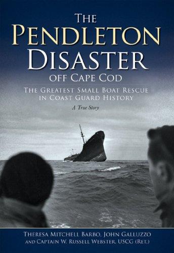 The Pendleton Disaster off Cape Cod