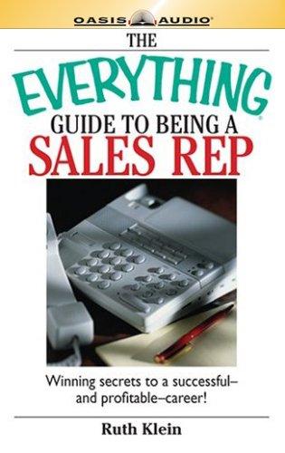 The Everything Guide to Being a Sales Rep Book