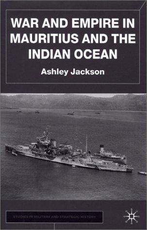War and Empire in Mauritius and the Indian Ocean