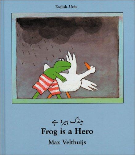 Frog Is a Hero (English-Urdu) (Frog series)