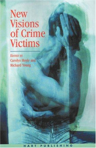 New visions of crime victims