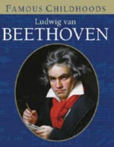 Beethoven (Famous Childhoods)