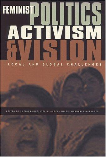 Feminist Politics, Activism and Vision