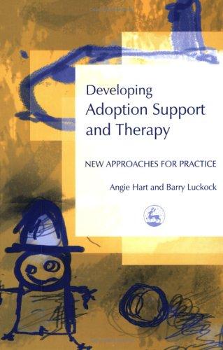 Developing Adoption Support and Therapy