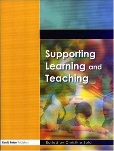 Supporting Learning and Teaching