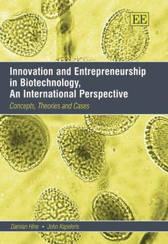 Innovation and Entrepreneurship in Biotechnology: An International Perspective