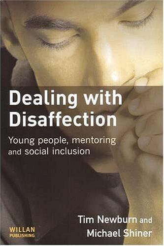 Dealing with Disaffection: Young People, Mentoring and Social Inclusion