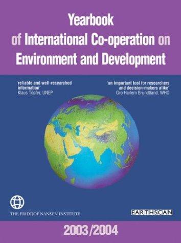 Yearbook of International Co-operation on Environment and Development, 2003/2004