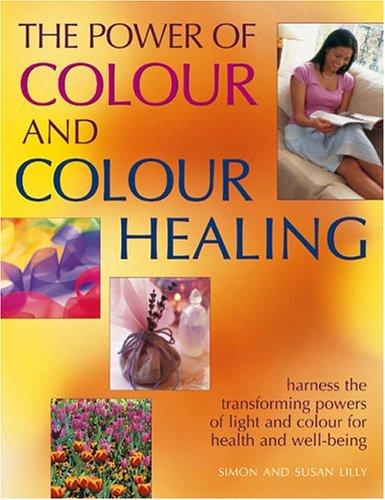 The Power of Color and Color Healing